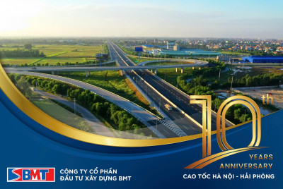 10 NĂM CAO TỐC HÀ NỘI – HẢI PHÒNG VÀ HÀNH TRÌNH CHINH PHỤC CỦA BMT